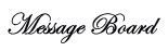 Message Board  